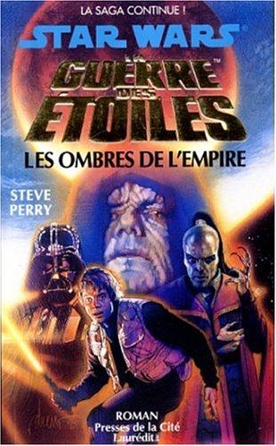 Steve Perry, Jean-Marc Toussaint: Les Ombres de l'empire (Paperback, 1997, Presses de la Cité)