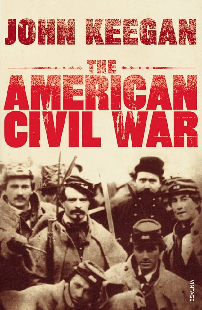 John Keegan: The American Civil War (2010)