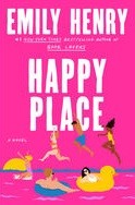 Emily Henry: Happy Place (2023, Cengage Gale)