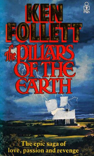 Ken Follett: The Pillars of the Earth (1990, Pan Books)