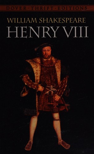 William Shakespeare: Henry VIII (2015, Dover Publications, Incorporated)