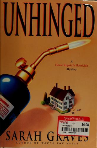 Sarah Graves: Unhinged (2003, Bantam Books)