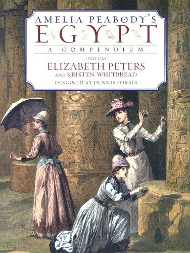 Elizabeth Peters, Kristen Whitbread: Amelia Peabody's Egypt (Hardcover, 2004, Constable and Robinson)