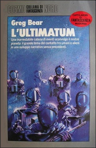 Greg Bear, Stephen Bel Davies: L'Ultimatum (Paperback, Italian language, 1988, Nord)