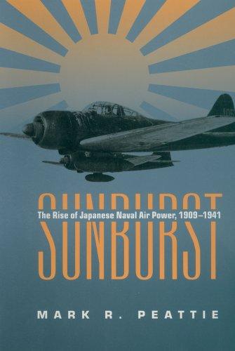 Mark R. Peattie: Sunburst (Paperback, 2007, US Naval Institute Press)
