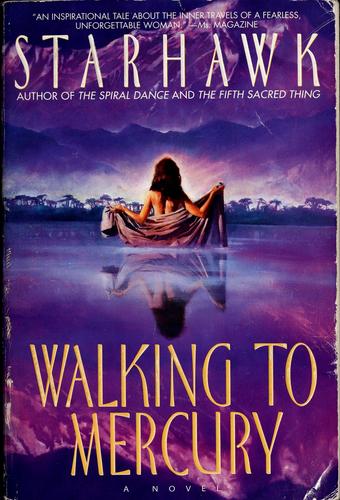 Starhawk: Walking to Mercury (1998, Bantam Books)