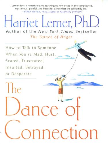 Harriet Goldhor Lerner: The Dance of Connection (EBook, 2006, HarperCollins)