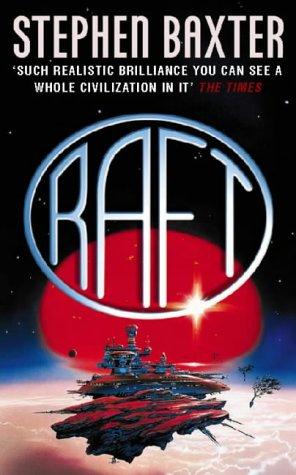 Stephen Baxter: Raft (Paperback, 1999, HarperCollins Publishers Ltd)