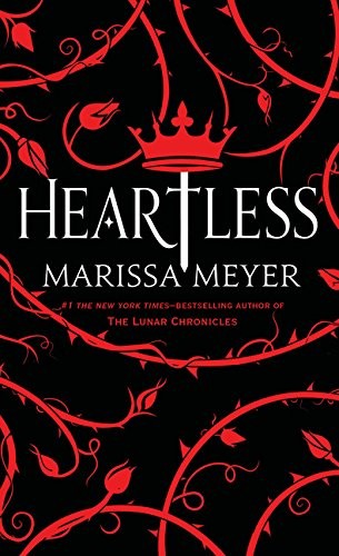 Marissa Meyer: Heartless (Thorndike Press Large Print. The Literacy Bridge) (2016, Thorndike Press Large Print)