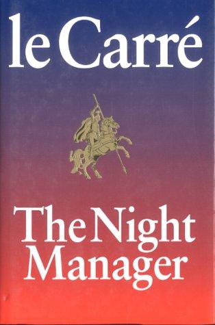 John le Carré: The Night Manager (Hardcover, 1993, Knopf)