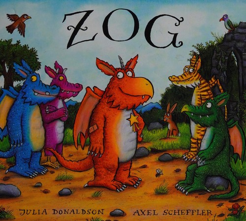 Julia Donaldson, Axel Scheffler: Zog (2013, Scholastic)