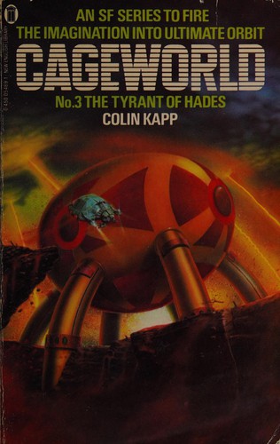 Colin Kapp: The tyrant of Hades (1982, New English Library)