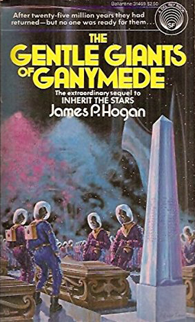 James P. Hogan: The Gentle Giants of Ganymede (The Giants' Trilogy, Book #2) (Paperback, 1983, Del Rey)