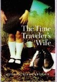 Audrey Niffenegger: The Time Traveler's Wife (Paperback, 2003, Harvest / Harcourt, Inc.)