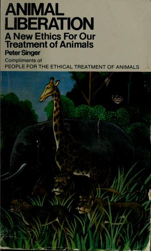 Peter Singer: Animal liberation. (1975, Avon)