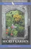 Frances Hodgson Burnett: The secret garden (2003, Thorndike Press)