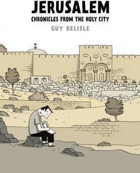 Guy Delisle: Jerusalem (2012, Penguin Random House)