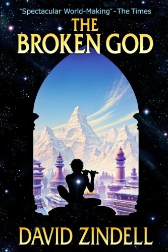 David Zindell: The Broken God (Paperback, 2017, CreateSpace Independent Publishing Platform)