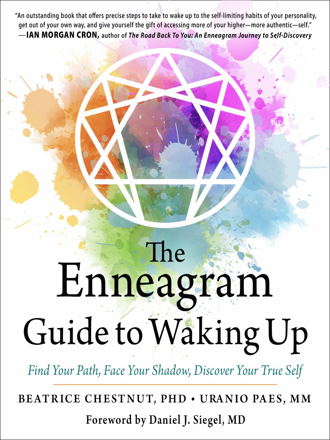 Beatrice Chestnut, Daniel J. Siegel, Uranio Paes: Enneagram Guide to Waking Up (2021, Hampton Roads Publishing Company, Incorporated)