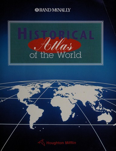 Rand McNally: Historical atlas of the world (1994, Houghton Mifflin Co.)