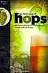 Stan Hieronymous: For the love of hops (Paperback, 2012, Brewers Publications)