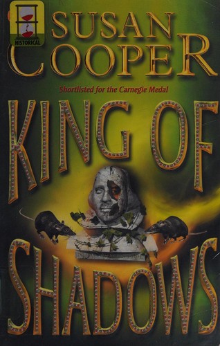 Susan Cooper: King of shadows (2000, Puffin)