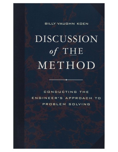 B. V. Koen: Discussion of the method (2003, Oxford University Press)