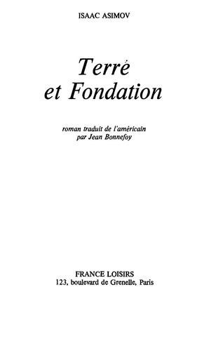 Isaac Asimov: Terre et fondation (French language, 1987, France loisirs)