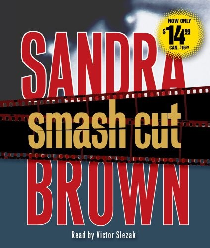 Sandra Brown: Smash Cut (AudiobookFormat, 2011, Simon & Schuster Audio)
