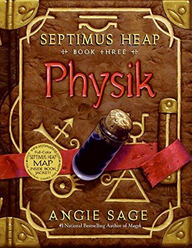 Angie Sage: Physik (Septimus Heap, #3) (2007)