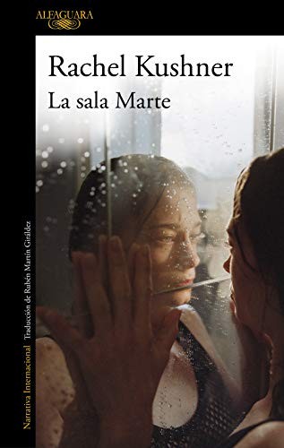 Rachel Kushner: La sala Marte / The Mars Room (Paperback, Alfaguara)