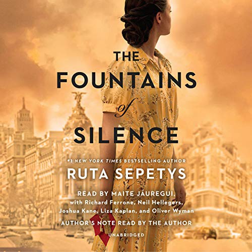 Oliver Wyman, Richard Ferrone, Ruta Sepetys, Neil Hellegers, Maite Jáuregui, Joshua Kane, Liza Kaplan: The Fountains of Silence (AudiobookFormat, Listening Library)