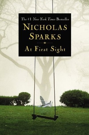 Nicholas Sparks: At first sight (2013, Grand central)