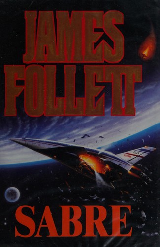 James Follett: Sabre. (1997, Heinemann)