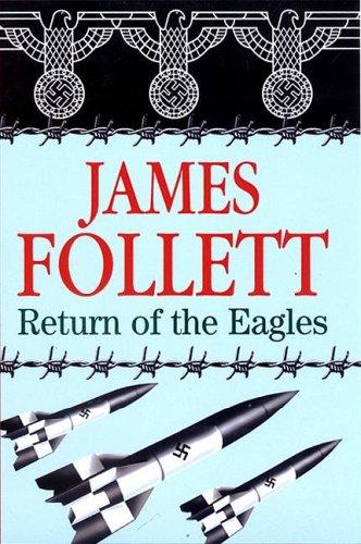 James Follett: Return of the Eagles (Hardcover, 2005, Severn House Publishers)