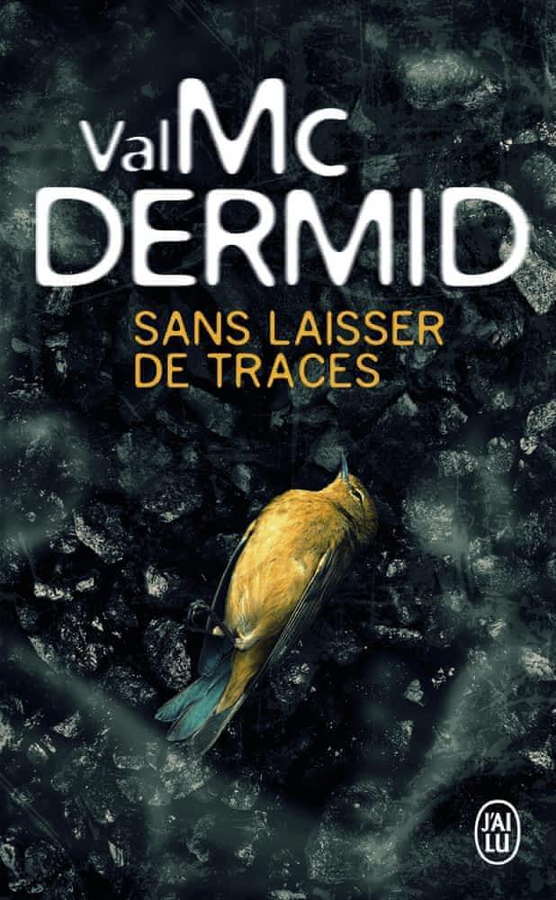 Val McDermid: Sans laisser de traces (French language)