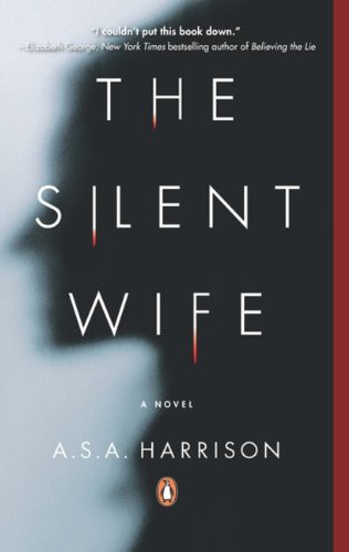 A. S. A. Harrison: The Silent Wife (Paperback, 2013, Penguin Canada)