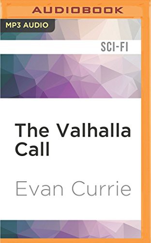Dina Pearlman, Evan Currie: Valhalla Call, The (AudiobookFormat, 2016, Audible Studios on Brilliance Audio, Audible Studios on Brilliance)