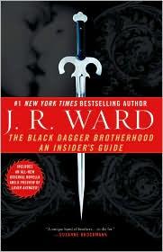 J.R. Ward: The Black Dagger Brotherhood (2008, New American Library)