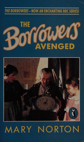 Mary Norton: The Borrowers avenged (1992, Penguin)