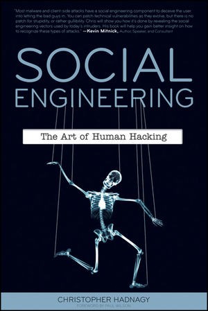 Christopher Hadnagy: Social engineering (2011, Wiley, John Wiley [distributor])