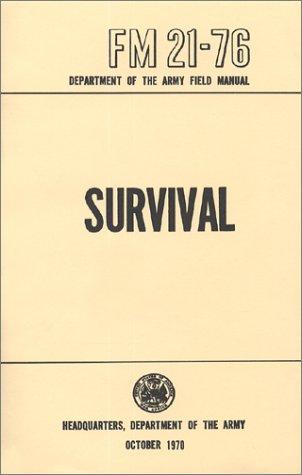 Department of Defense: US Army Survival Manual (Paperback, 1970, Department of the Army)