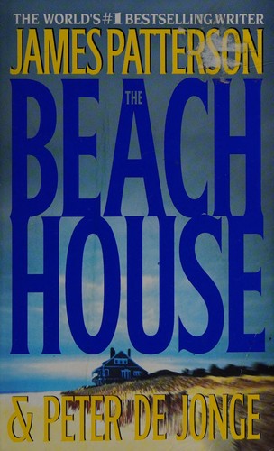 James Patterson: Beach House (Summer 1) (2002, Little, Brown & Co.)