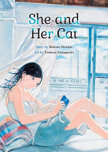 Makoto Shinkai, Tsubasa Yamaguchi: She and Her Cat (2017, Vertical, Incorporated)