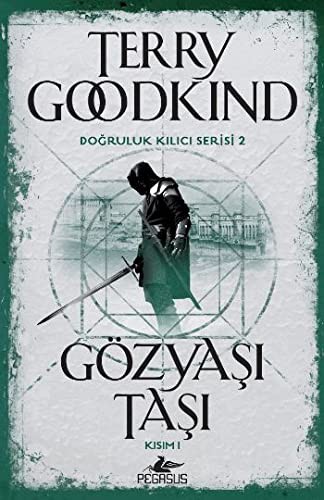 Terry Goodkind: Gözyasi Tasi - Kisim 1 (Paperback, 2016, Pegasus)