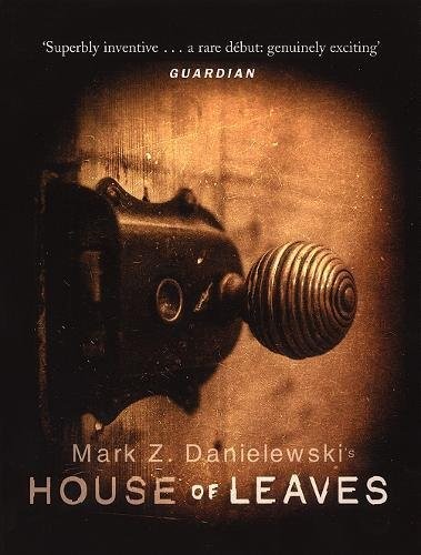 Mark Z. Danielewski: House of leaves (2000, Anchor)