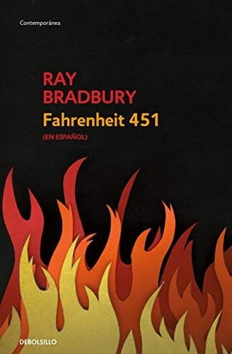 Ray Bradbury: Fahrenheit 451 (Spanish Edition) / (2019, Debolsillo)