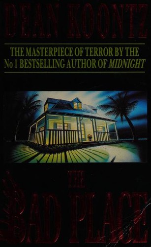 Dean R. Koontz: The bad place. (1991, Headline Feature)