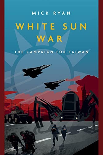 Mick Ryan: White Sun War (2023, Casemate Publishers & Book Distributors, LLC, Casemate)