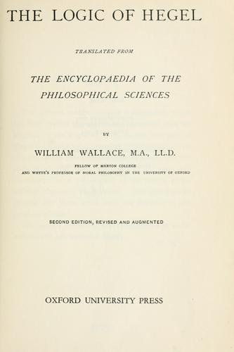 Georg Wilhelm Friedrich Hegel: The logic of Hegel (1892, Clarendon Press)